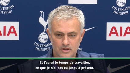 Tottenham - Mourinho : "Je veux du temps"