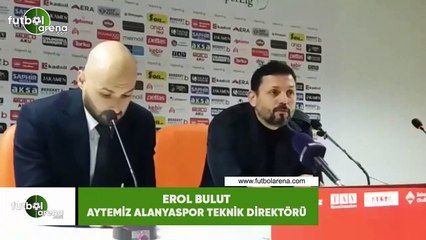 Erol Bulut: "3 puan istedik ama maalesef saha şartları izin vermedi"