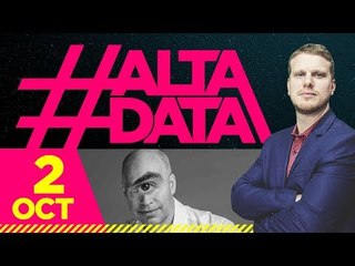 Larreta te espía | #AltaData: todo lo que pasa, en un toque. Emisión del 02/10/18