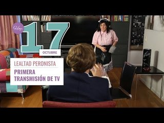 Día de la Lealtad | Pasaron Cosas | 17 de Octubre