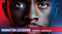 Manhattan Lockdown film - Produit par les réalisateurs de Avengers Endgame