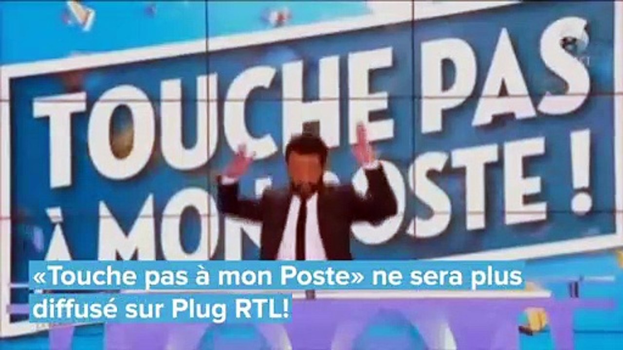 Mauvaise nouvelle pour les téléspectateurs : «Touche pas à mon Poste» ne sera plus diffusé sur Plug RTL mais reviendra prochainement sur la télé belge !