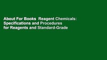 About For Books  Reagent Chemicals: Specifications and Procedures for Reagents and Standard-Grade
