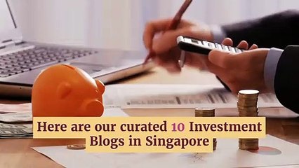 The 9 Investment Blogs in Singapore to Follow | TheFinLens