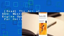 [Read] The Art of SEO: Mastering Search Engine Optimization  For Online