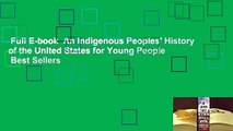 Full E-book  An Indigenous Peoples' History of the United States for Young People  Best Sellers