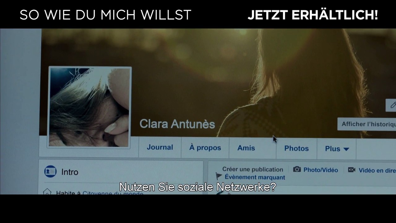 SO WIE DU MICH WILLST Film Trailer