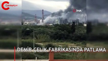 Demir çelik fabrikasında patlama