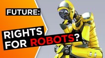 Will robots have rights in the future?