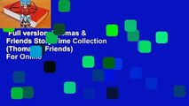 Full version  Thomas & Friends Story Time Collection (Thomas & Friends)  For Online