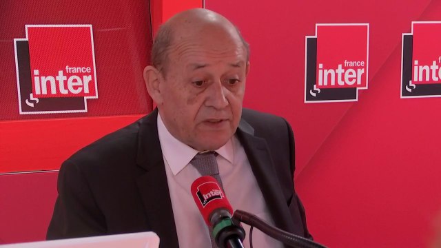 Jean-Yves Le Drian, ministre de l'Europe et des Affaires étrangères : la France est-elle au Sahel pour protéger ses propres intérêts ? Nous sommes là-bas uniquement pour combattre le terrorisme