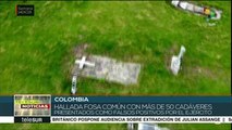 Colombia: hallan fosa común con más de 50 cadáveres