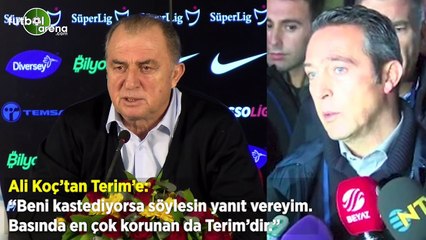 Ali Koç'tan Fatih Terim'e: "Beni kastediyorsa söylesin yanıt vereyim, Basında en çok korunan da Fatih Terim'dir"