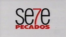Intervalos na Rede Globo - Sete Pecados (23/11/2007)