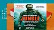 [Read] Jungle (Movie Tie-In Edition): A Harrowing True Story of Survival in the Amazon  For Online