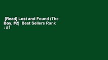 [Read] Lost and Found (The Boy, #2)  Best Sellers Rank : #1