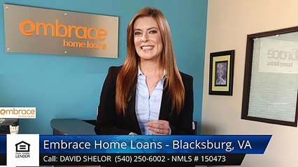 David Shelor Embrace Home Loans - Blacksburg, VA BlacksburgAmazingFive Star Review by Rachel ...