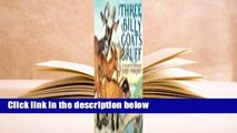 Full E-book  The Three Billy Goats Gruff  Best Sellers Rank : #1