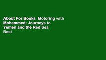About For Books  Motoring with Mohammed: Journeys to Yemen and the Red Sea  Best Sellers Rank : #3