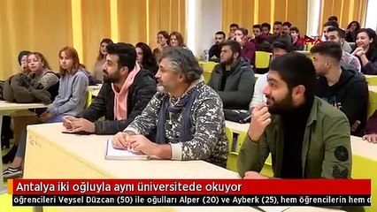 Antalya iki oğluyla aynı üniversitede okuyor