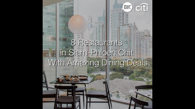 8 restaurants in Siam-Phloen Chit with amazing dining deals