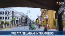 Jelajah Kota Tua Intramuros Filipina