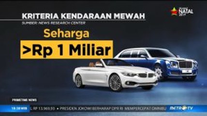 Memburu Rupiah Pajak Kendaraan Mewah