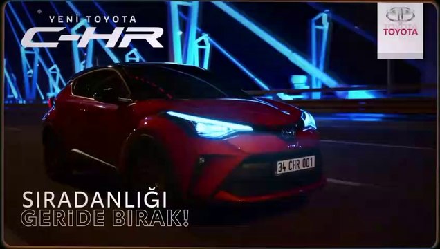 Yeni Toyota C-HR Reklamı | Sıradanlığı Geride Bırak