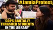 Jamia Protest: Students narrate the ordeal of police brutality on campus | Oneindia News