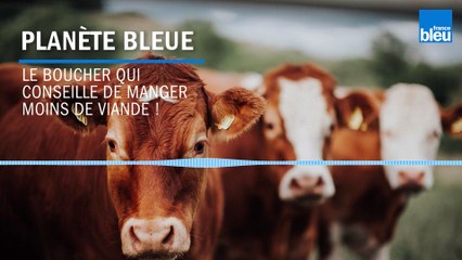 6/10 : Le boucher qui conseille de manger moins de Viande