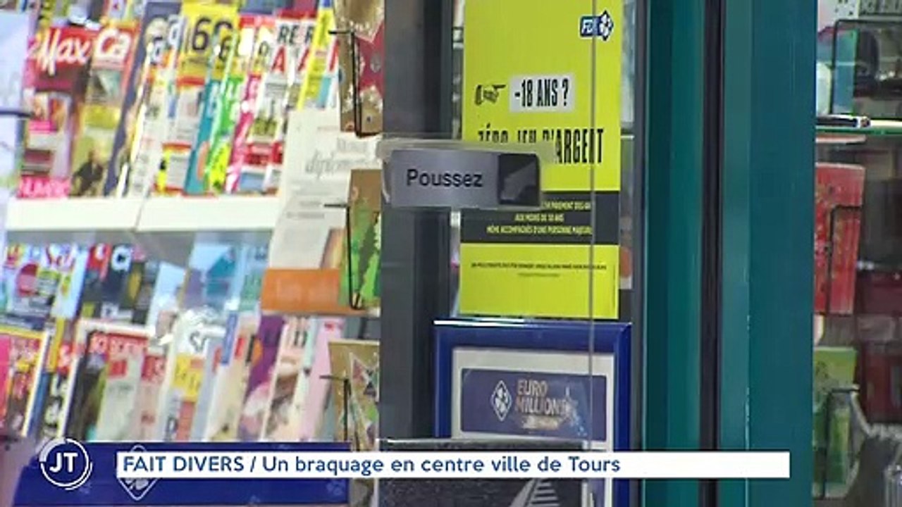 FAIT DIVERS Un braquage en centre ville de Tours