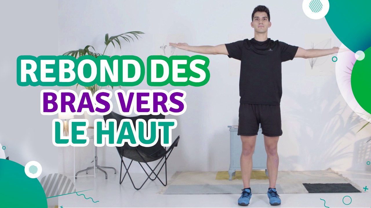 Rebond des bras vers le haut - Santé Physique