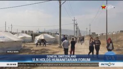U.N Holds Humanitarian Forum in Geneva