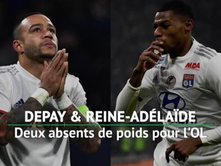OL - Depay et Reine-Adélaïde, deux absents de poids