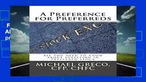 Full E-book  A Preference for Preferreds: All you need to know about investing in preferred