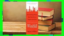 About For Books  Windfall: How the New Energy Abundance Upends Global Politics and Strengthens