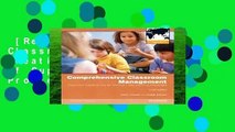 [Read] Comprehensive Classroom Management: Creating Communities of Support and Solving Problems: