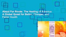 About For Books  The Healing of America: A Global Quest for Better, Cheaper, and Fairer Health