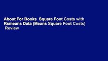 About For Books  Square Foot Costs with Rsmeans Data (Means Square Foot Costs)  Review