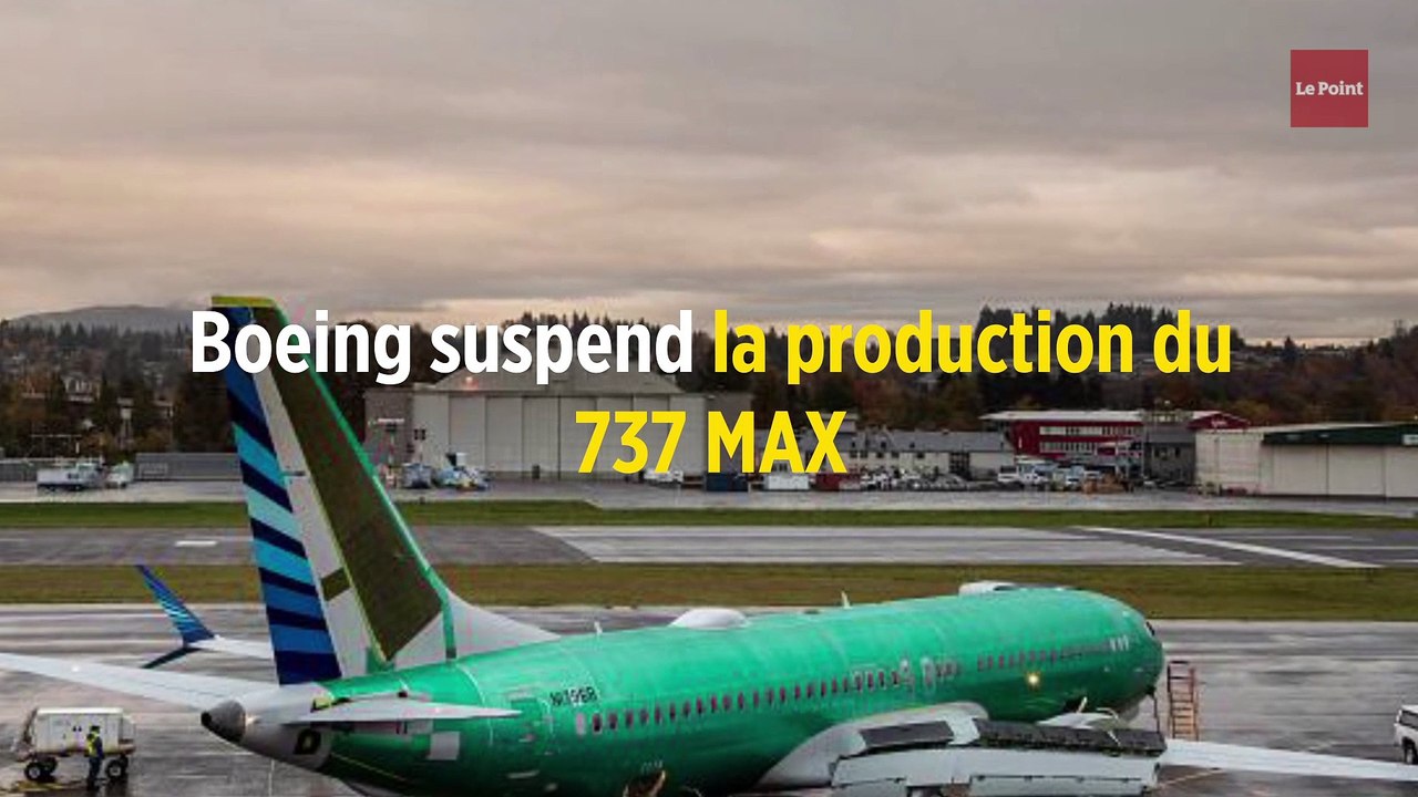 Boeing suspend la production du 737 MAX - Vidéo Dailymotion