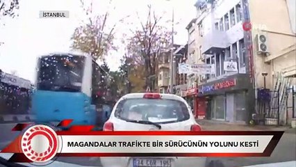 Beykoz'da magandaların trafikte bir sürücünün yolunu kestiği anlar kamerada
