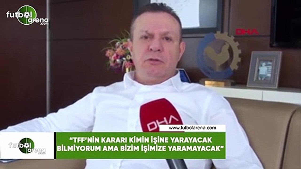 Ali Çetin: "TFF'nin kararı kimin işine yarar bilmiyorum ama bizim işimize yaramayacak"