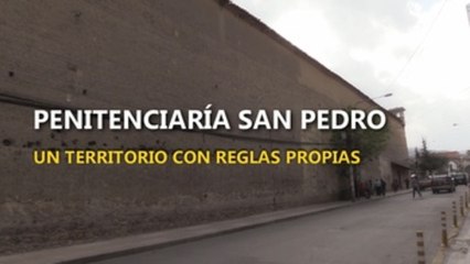 La cárcel de San Pedro: tortura y extorsión entre reos