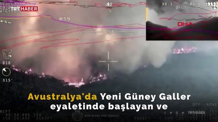Avustralya'da yangınlar durdurulamıyor