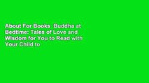 About For Books  Buddha at Bedtime: Tales of Love and Wisdom for You to Read with Your Child to