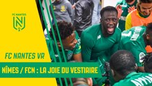 Vidéo 360° : la joie du vestiaire nantais à Nîmes
