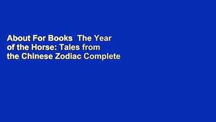 About For Books  The Year of the Horse: Tales from the Chinese Zodiac Complete