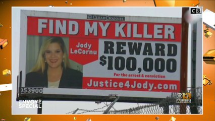 Une énorme récompense pour retrouver l'assassin de sa sœur