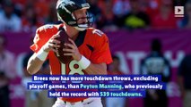 Drew Brees Breaks Peyton Manning’s Career Touchdown Record