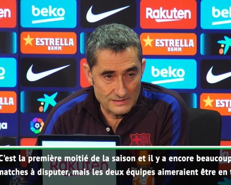 FOOTBALL : La Liga: Barça - Clasico : Valverde: Tout est équilibré